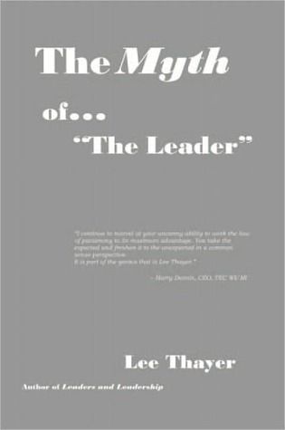 The Myth of ''The Leader''