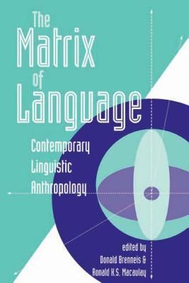 The Matrix Of Language