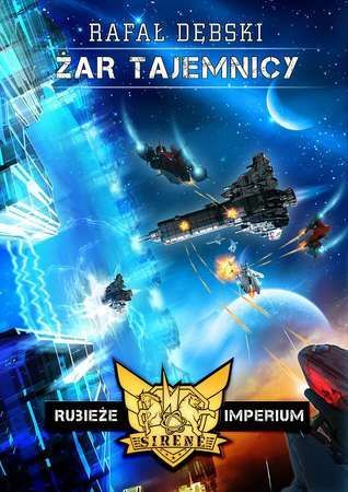 Rubieże imperium. Tom 2: Żar tajemnicy