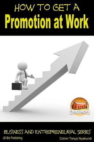 How to Get a Promotion at Work