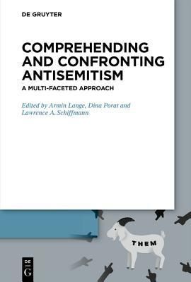 Comprehending and Confronting Antisemitism