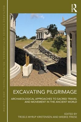 Excavating Pilgrimage