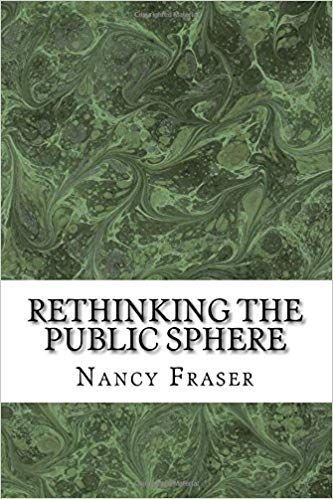 Rethinking the Public Sphere