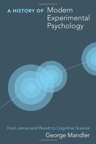 A History of Modern Experimental Psychology