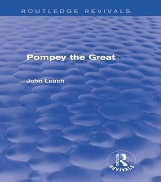 Pompey the Great (Routledge Revivals)