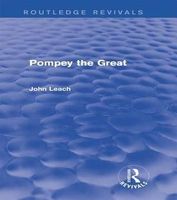 Pompey the Great (Routledge Revivals)