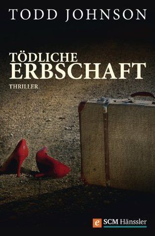 Tödliche Erbschaft