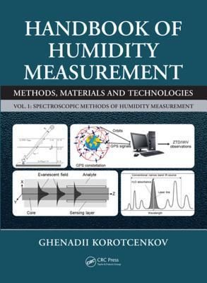 Handbook of Humidity Measurement, Volume 1