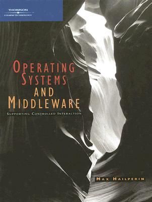 Operating Systems and Middleware