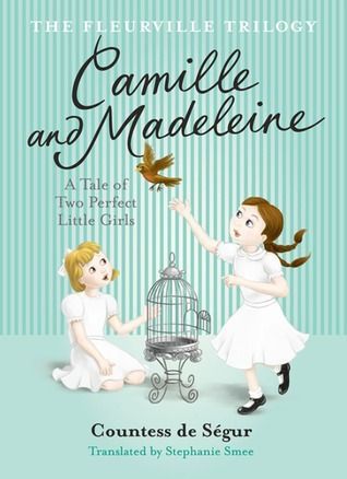 Fleurville Trilogy: Camille and Madeline