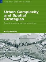 Urban Complexity and Spatial Strategies