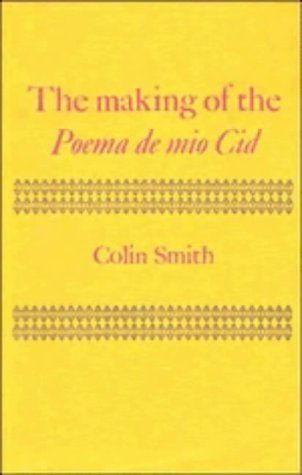 The Making of the Poema de Mio Cid