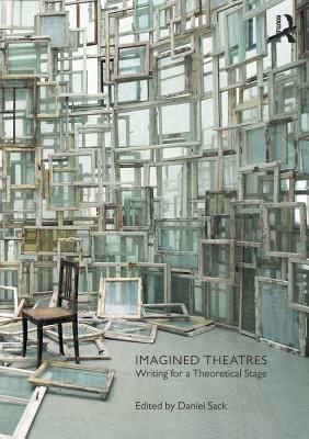 Imagined Theatres