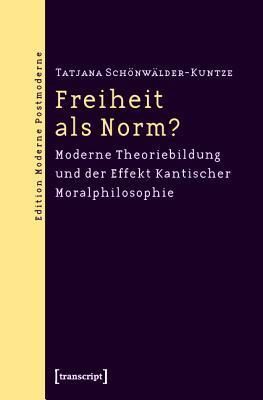 Freiheit als Norm?