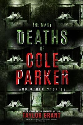 The Many Deaths of Cole Parker