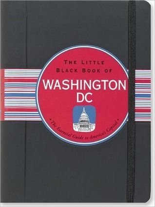 Little Black Book of Washington DC 2010 Edition