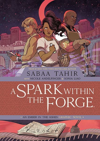 Spark Within the Forge, A: An Ember in the Ashes Graphic Novel