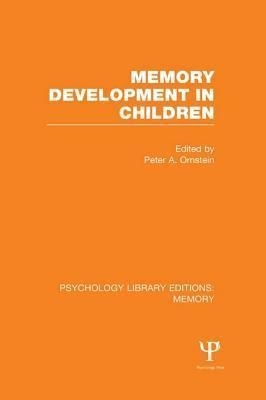 Memory Development in Children (PLE: Memory)