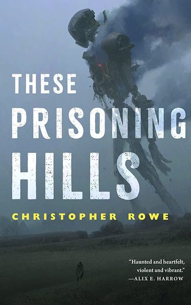 These Prisoning Hills
