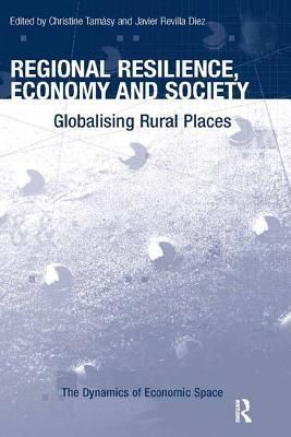 Regional Resilience, Economy and Society