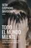 Todo el mundo miente