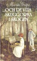 --och de vita skuggorna i skogen