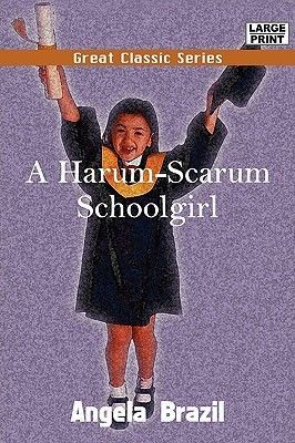 A Harum-Scarum Schoolgirl