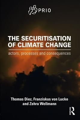 The Securitisation of Climate Change