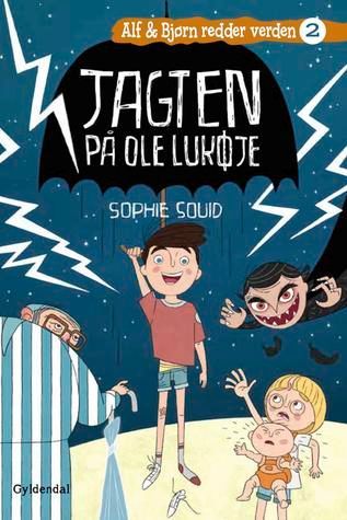 Alf og Bjørn redder verden 2 - Jagten på Ole Lukøje