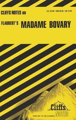 CliffsNotes on Flaubert's Madame Bovary