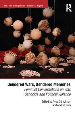 Gendered Wars, Gendered Memories