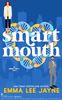 Smart Mouth