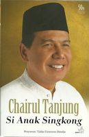 Chairul Tanjung, si anak singkong