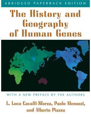 The History and Geography of Human Genes