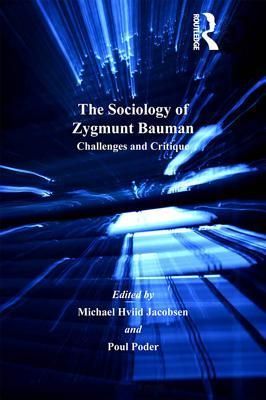 The Sociology of Zygmunt Bauman