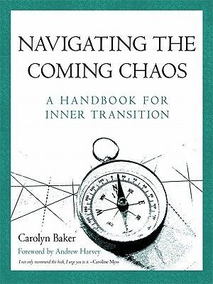 Navigating The Coming Chaos