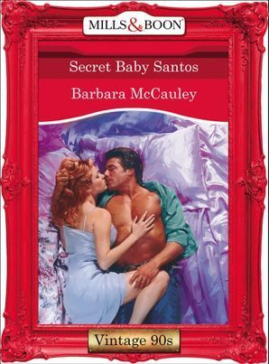 Secret Baby Santos (Mills & Boon Vintage Desire)