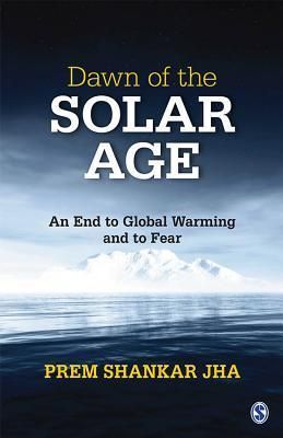 Dawn of the Solar Age