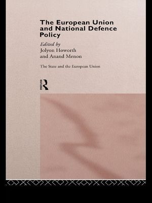 The European Union and National Defence Policy