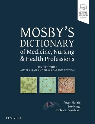 Mosby's Dictionary of Medicine, Nursing and Health Professions - Revised 3rd Anz Edition