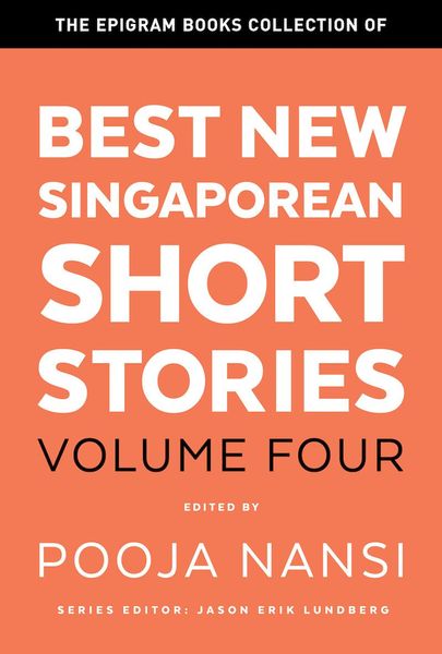 The Epigram Books Collection of Best New Singaporean Short Stories