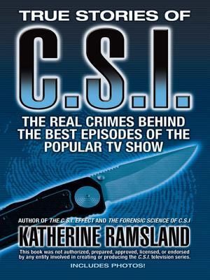 True Stories of CSI