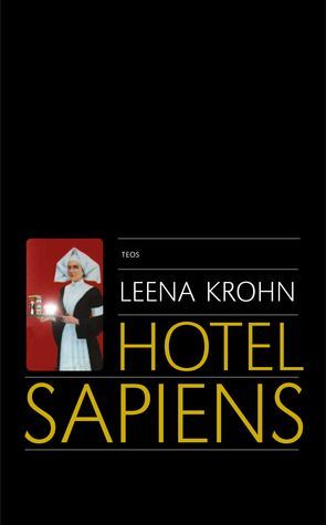 Hotel Sapiens ja muita irrationaalisia kertomuksia