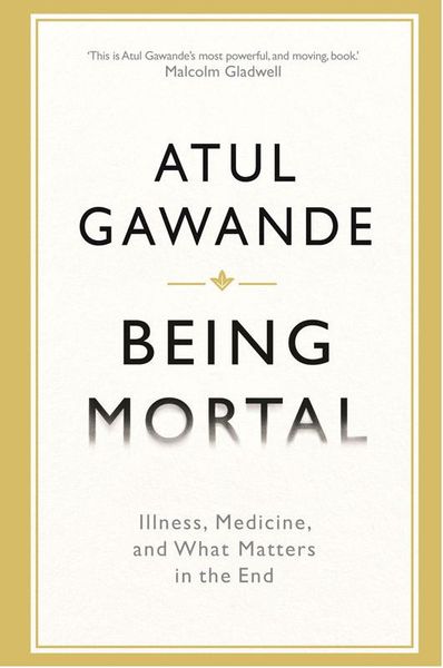 Being Mortal