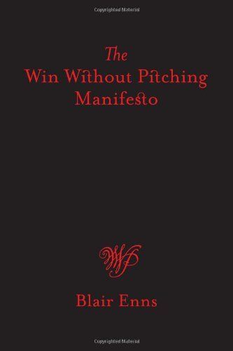 The Win Without Pitching Manifesto