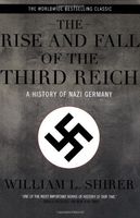Rise And Fall Of The Third Reich