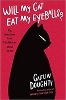 Will My Cat Eat My Eyeballs?