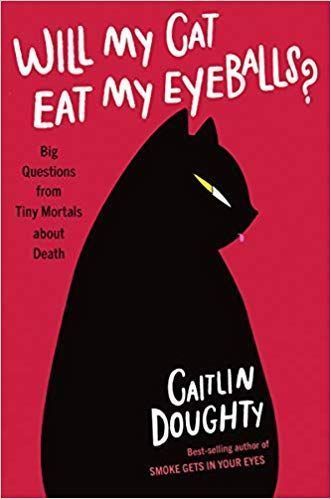Will My Cat Eat My Eyeballs?