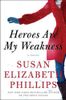 Heroes Are My Weakness