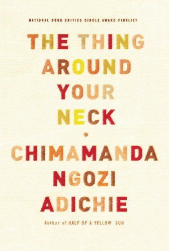 The Thing Around Your Neck